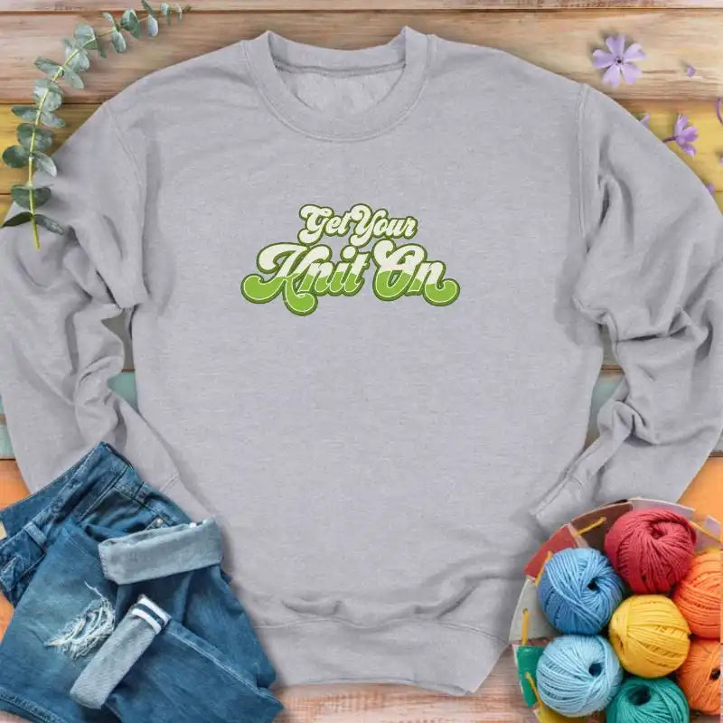 Get Your Knit On Sweatshirt