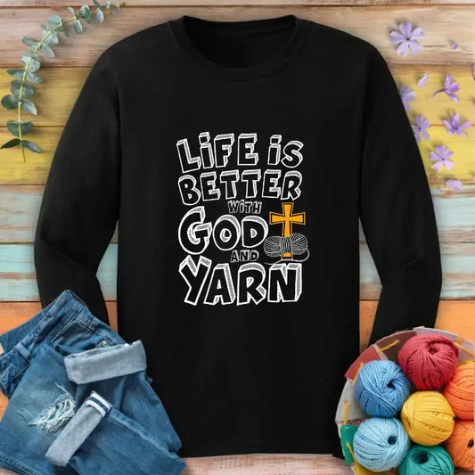 God And Yarn Long Sleeve T-shirt