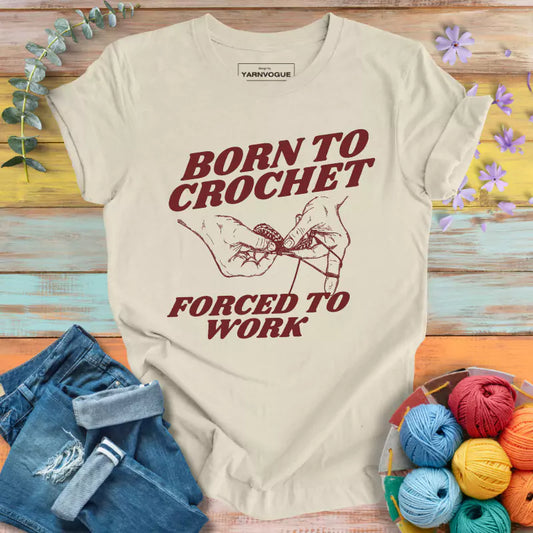 Born To Crochet T-shirt