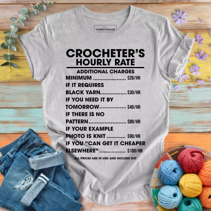 Crocheter Hourly Rate T-shirt