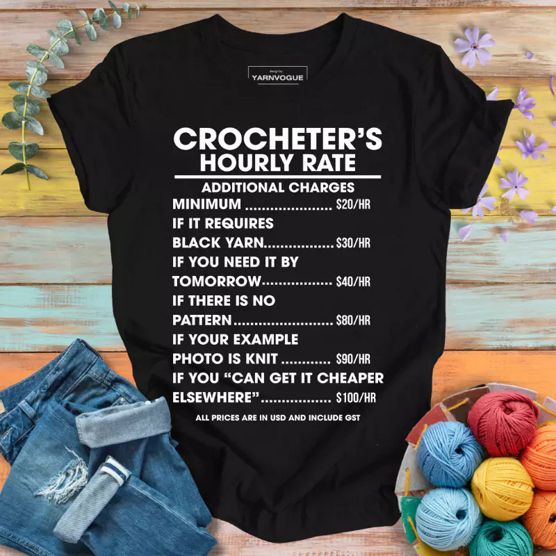 Crocheter Hourly Rate T-shirt