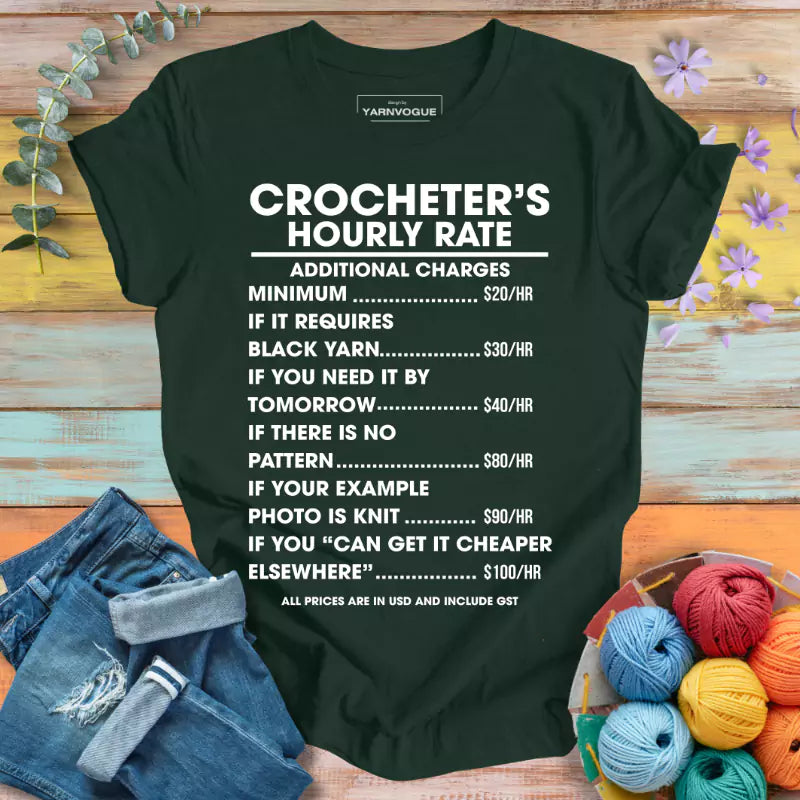 Crocheter Hourly Rate T-shirt