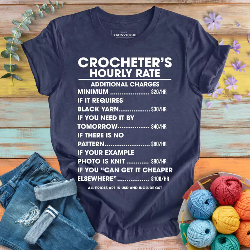 Crocheter Hourly Rate T-shirt