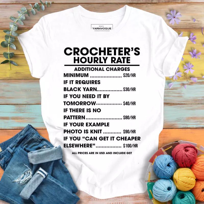 Crocheter Hourly Rate T-shirt