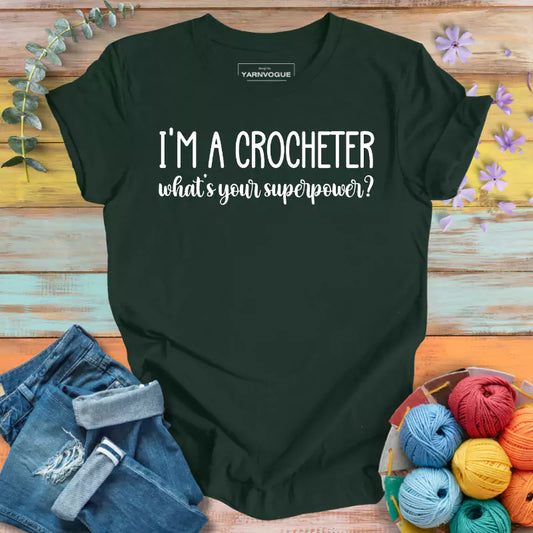 Crocheter Superpower T-shirt