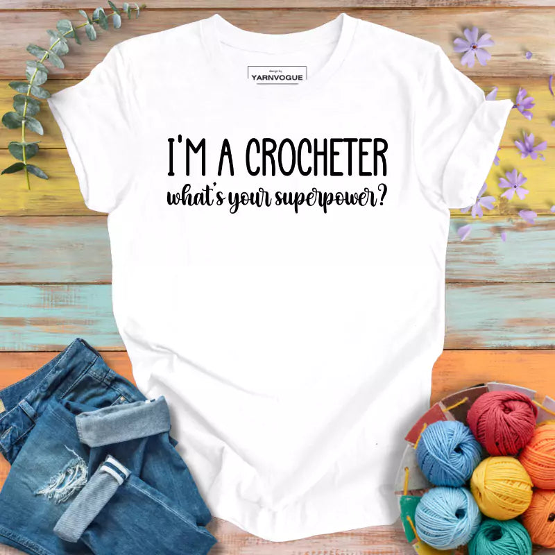 Crocheter Superpower T-shirt