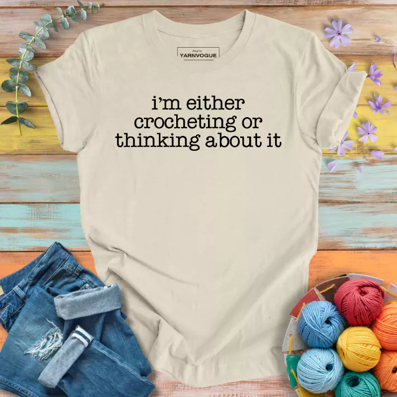 Crocheting/ Thinking T-shirt