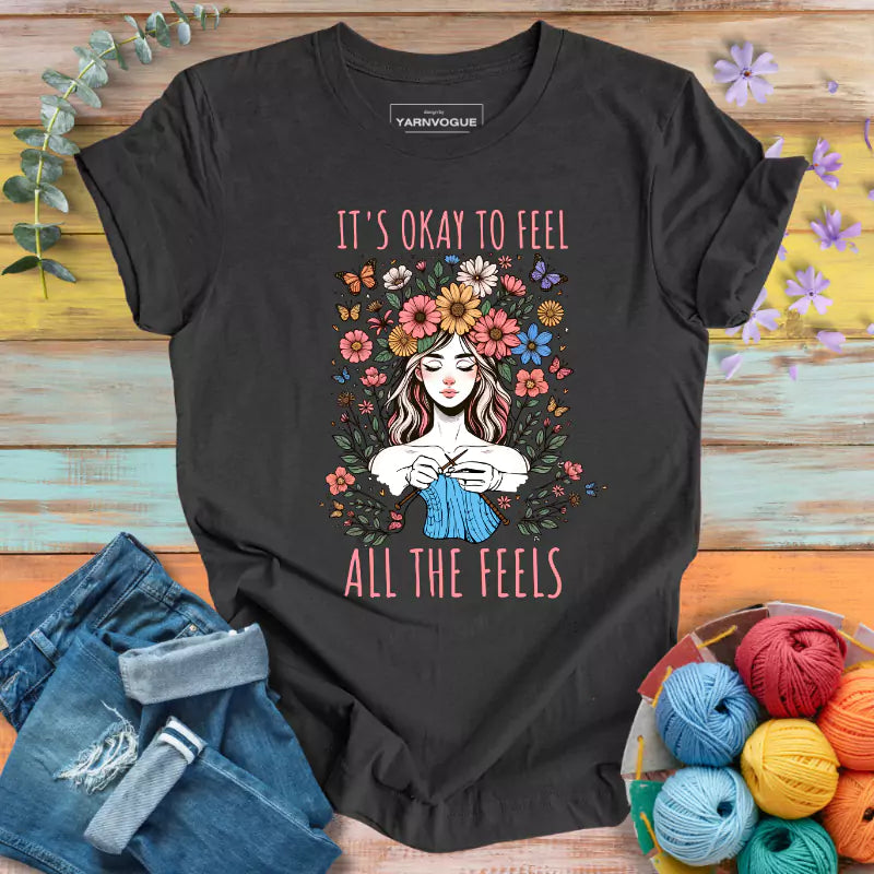 Feel All The Feels T-shirt