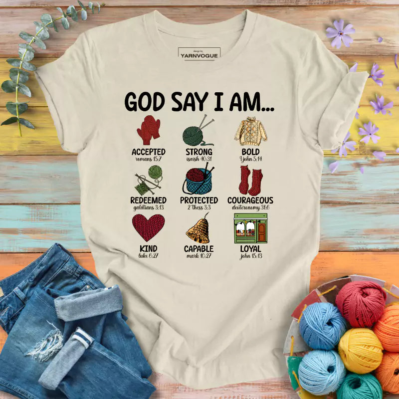 God Says I Am T-shirt