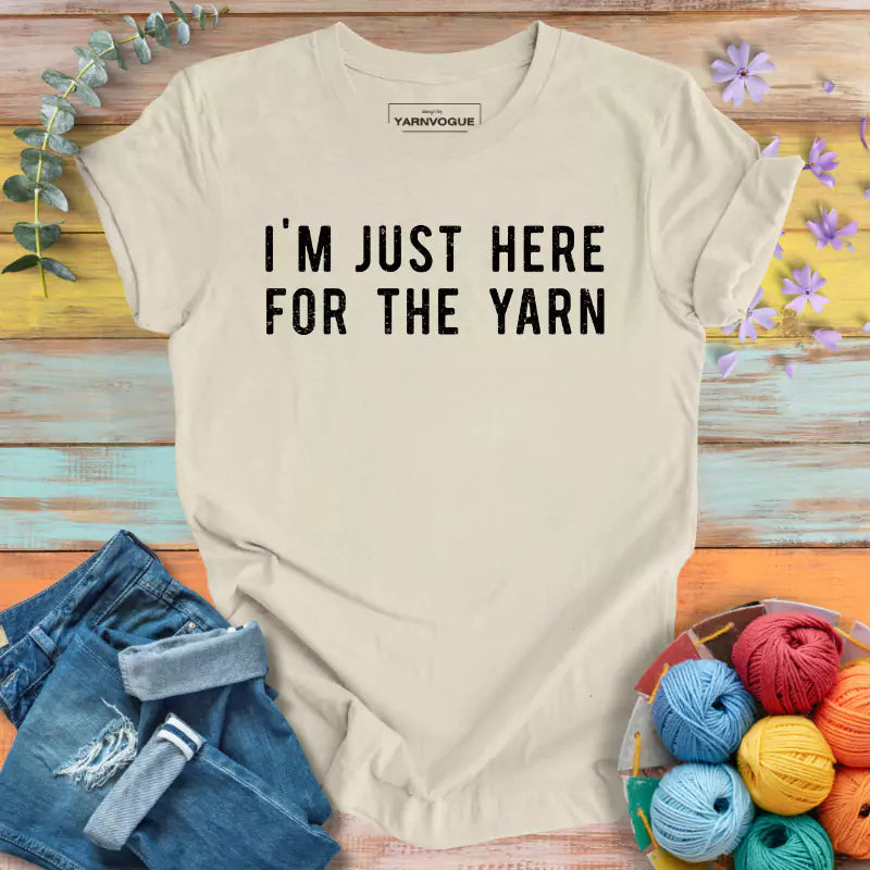 Here For The Yarn T-shirt