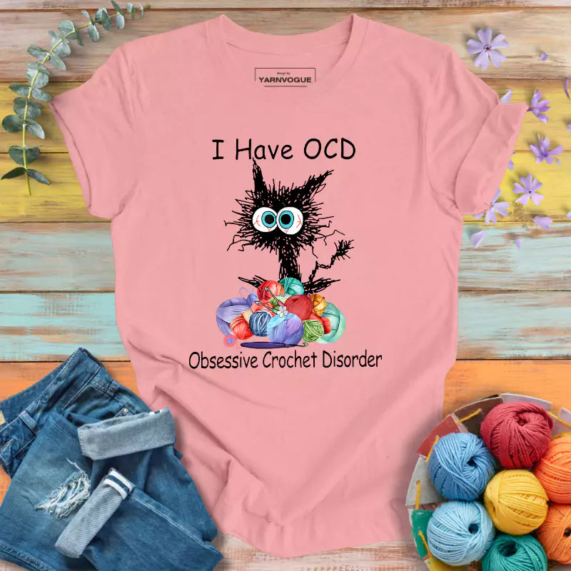 I Have OCD T-shirt