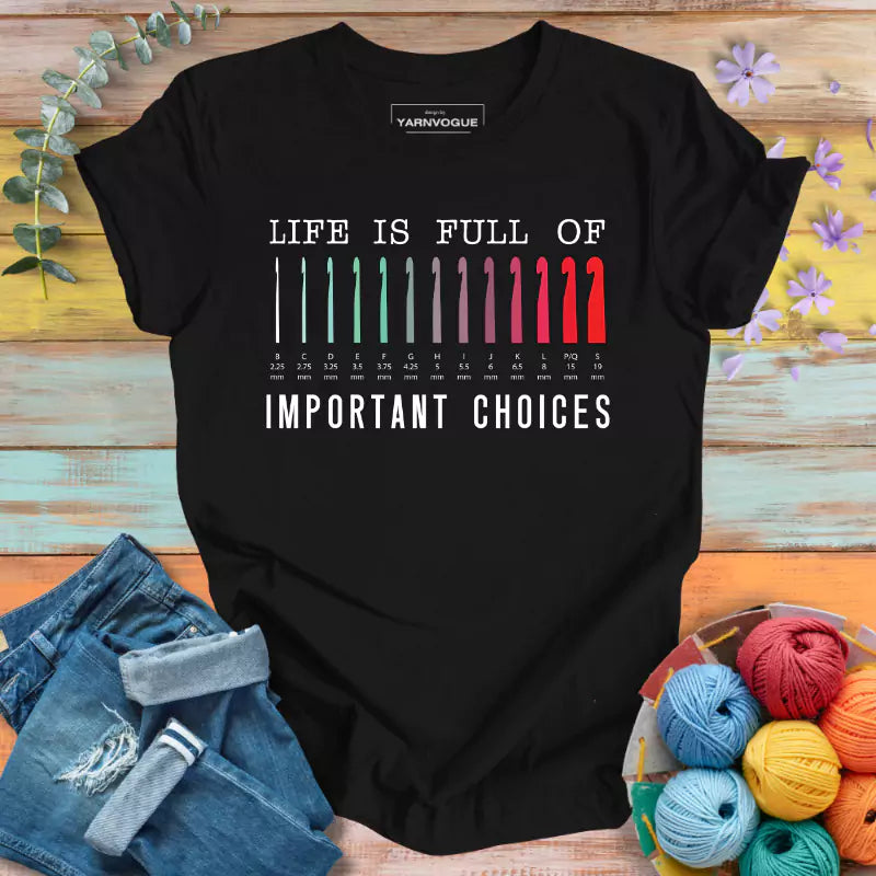 Important Choices T-shirt