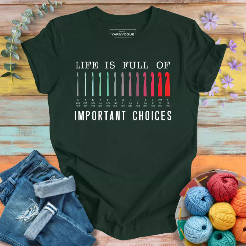 Important Choices T-shirt