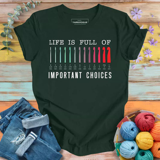 Important Choices T-shirt