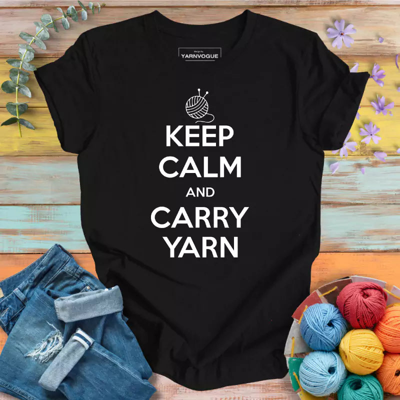 Keep Calm Carry Yarn T-shirt