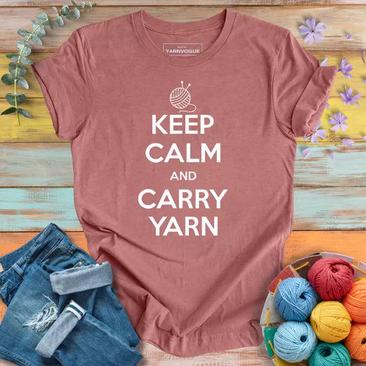 Keep Calm Carry Yarn T-shirt