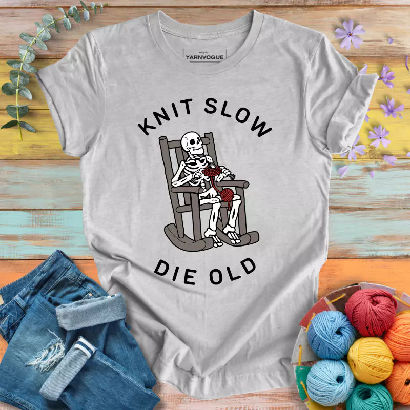 Knit Slow Die Old T-shirt