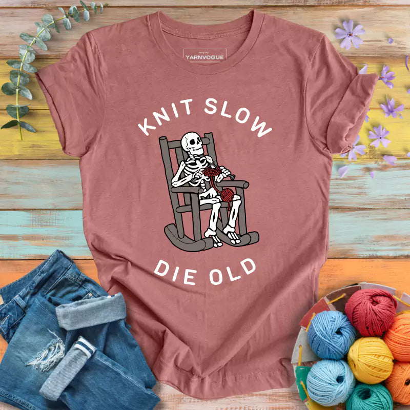 Knit Slow Die Old T-shirt