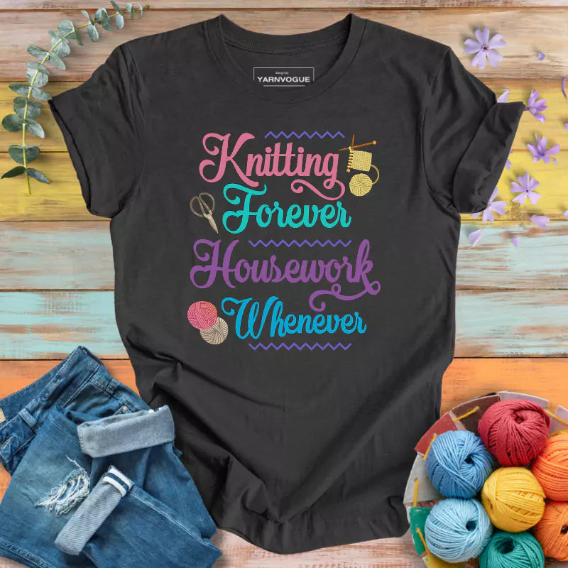 Knitting Forever T-shirt