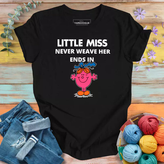 Miss Never Weave End T-shirt