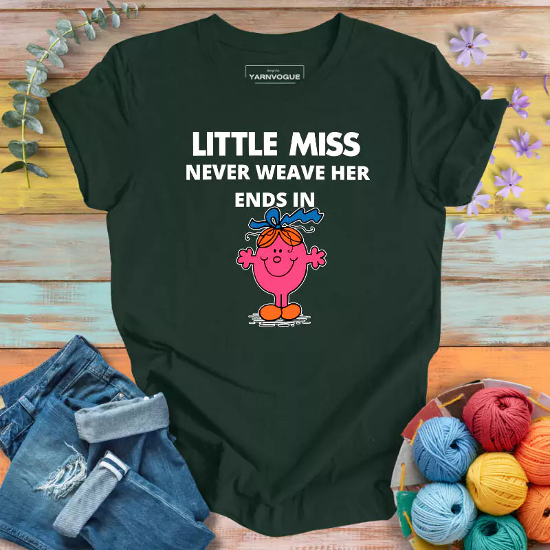 Miss Never Weave End T-shirt