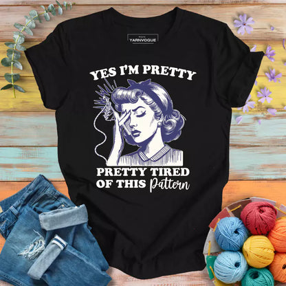 Pretty Tired T-shirt