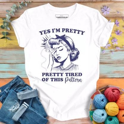 Pretty Tired T-shirt