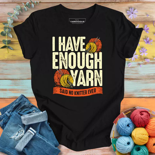 Said No Knitter T-shirt