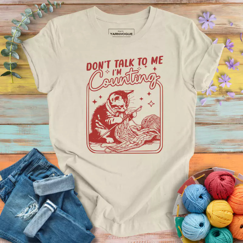 Shh, I'm Counting T-Shirt