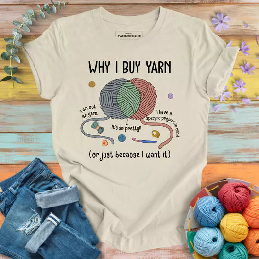 Why I Buy Yarn T-shirt