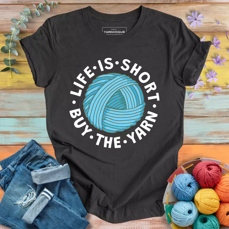 Yarn Lover's Motto T-shirt