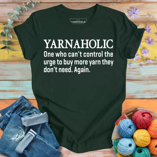 Yarnaholic Definition T-shirt